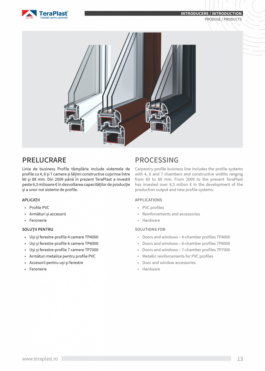 Pagina 13-Catalog tehnic - Interioare  Catalog, brosura Romana, Engleza itica noastră de investiții a fost...