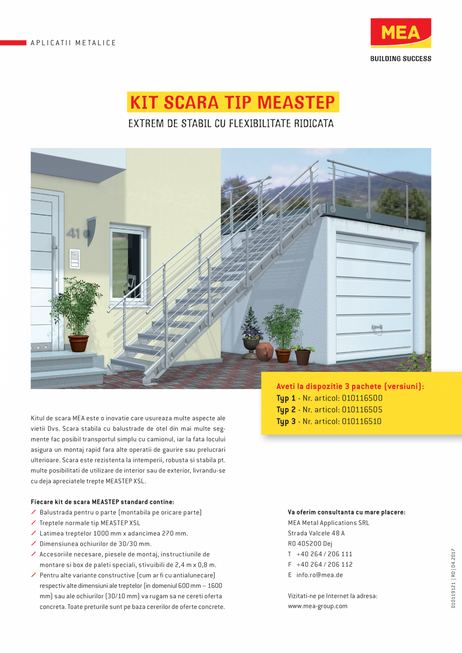 Pagina 1-Kit scara MEA MEASTEP Catalog, brosura Romana A PLI C ATII M E TA LI C E

KIT SCARA TIP MEASTEP...