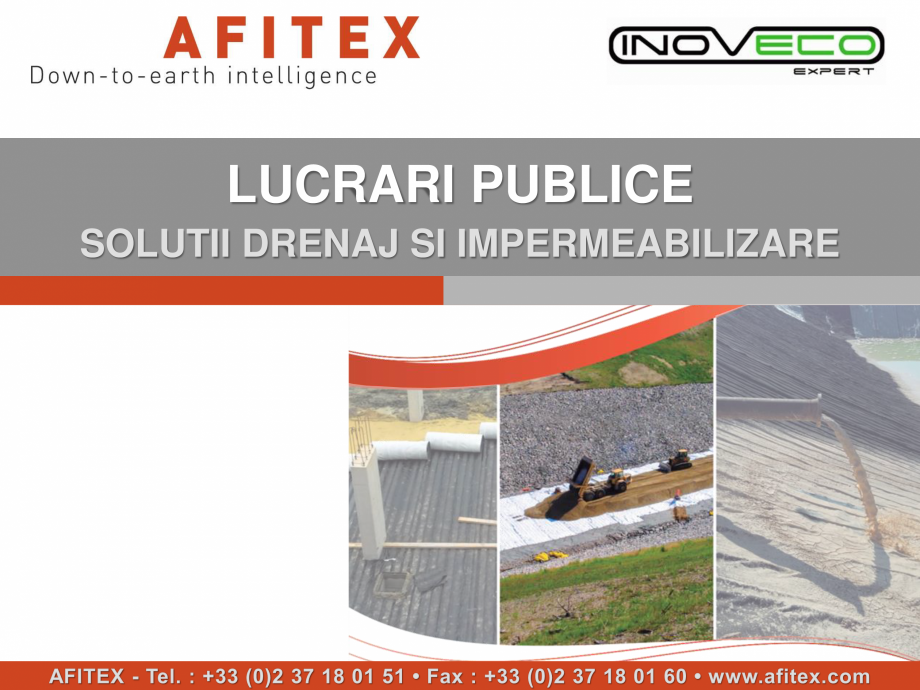 Pagina 1-Prezentare Geocompozite drenaj INOVECO Catalog, brosura Romana LUCRARI PUBLICE
SOLUTII DRENAJ SI...