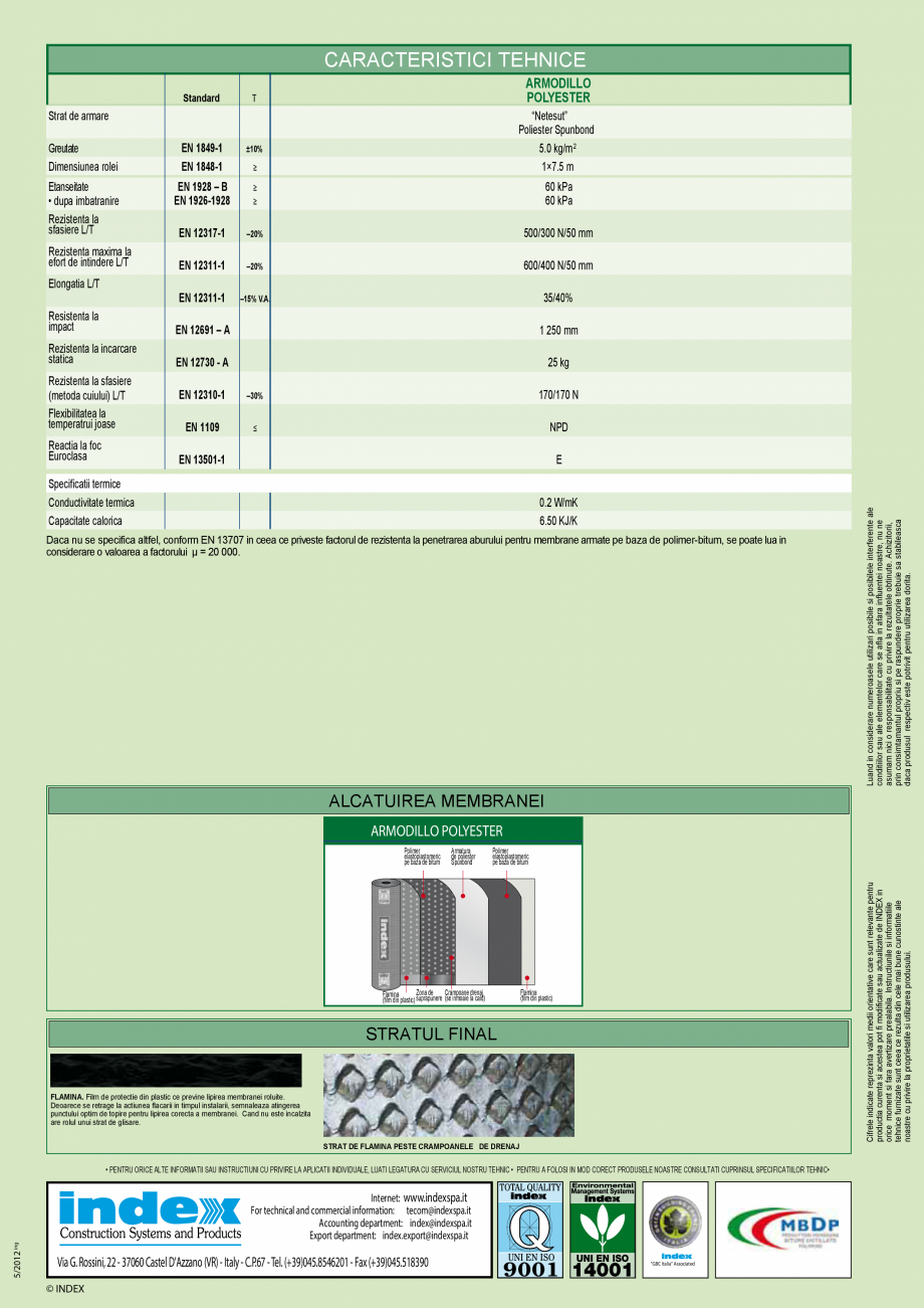 Pagina 4-3_Armodillo-Ro INOVECO Fisa tehnica Romana ilara
cu a unei membrane de drenaj, protejeaza
membrana...