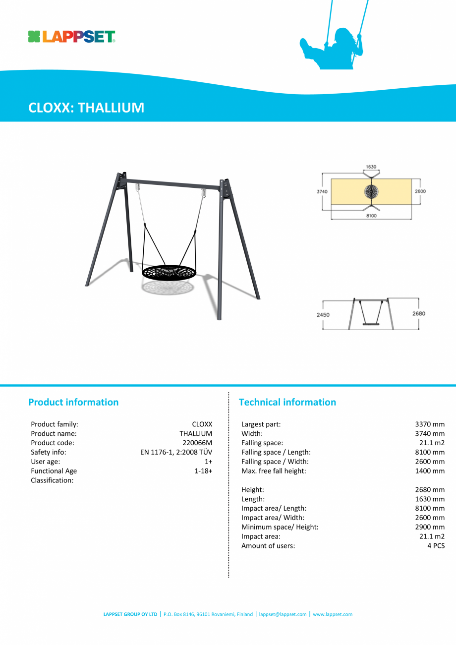 Pagina 1-Cadru de leagan THALLIUM 220066M LAPPSET CLOXX Fisa tehnica Engleza CLOXX: THALLIUM

Product...