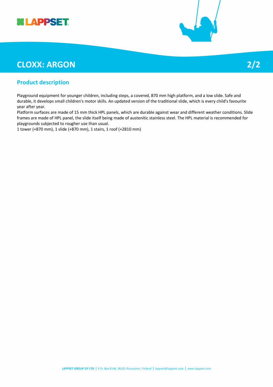 Pagina 2-Echipament de joaca cu tobogan ARGON 220304 LAPPSET CLOXX Fisa tehnica Engleza ide
frames are made...