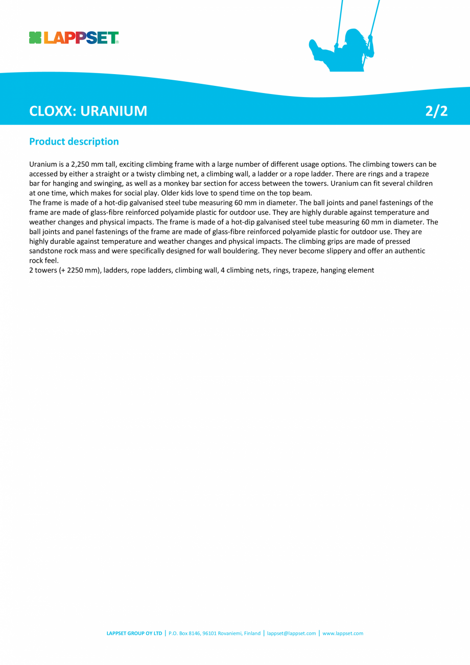 Pagina 2-Echipament de catarat URANIUM 220468 LAPPSET CLOXX Fisa tehnica Engleza play. Older kids love to...