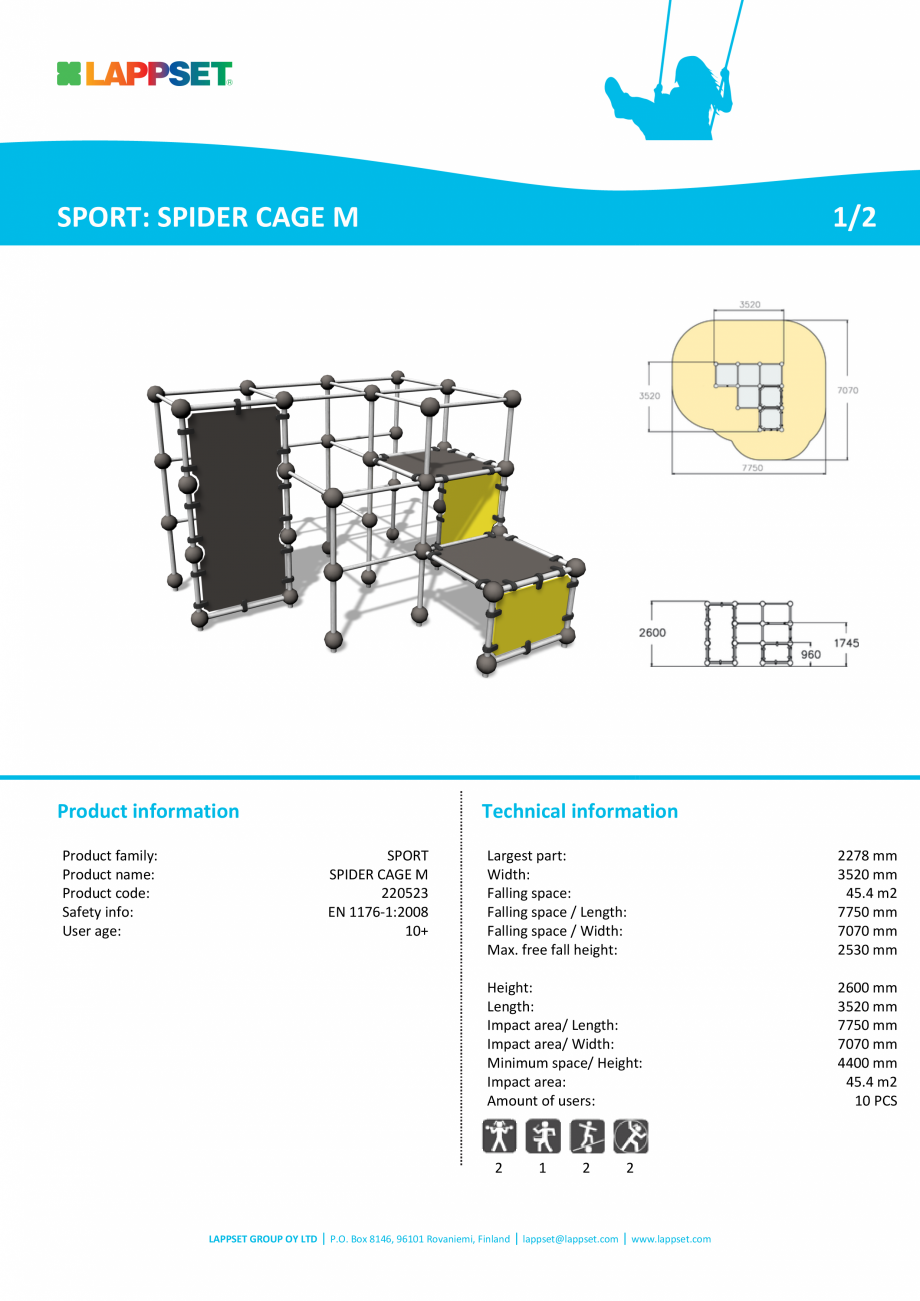 Pagina 1-Echipament de catarat SPIDER CAGE M 220523 LAPPSET CLOXX Fisa tehnica Engleza SPORT: SPIDER CAGE M

...