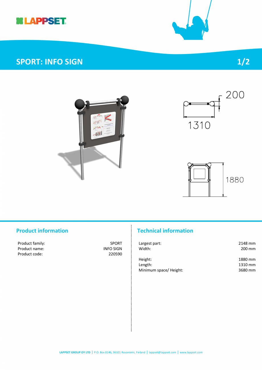 Pagina 1 - Panou informatii INFO SIGN 220590 LAPPSET CLOXX Fisa tehnica Engleza SPORT: INFO SIGN
...