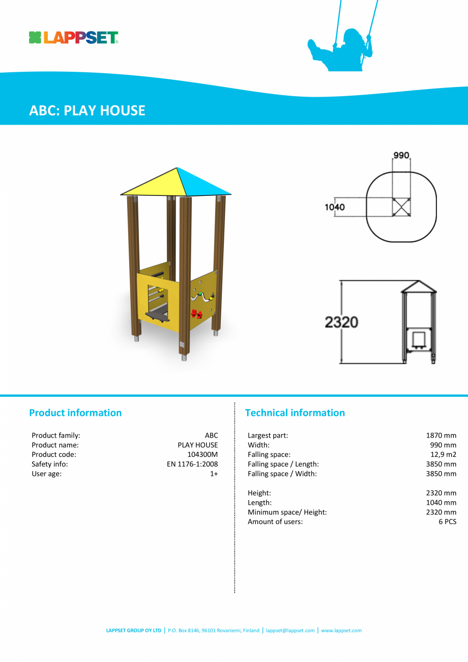 Pagina 1-Echipament de joaca pentru copii sub 4 ani PLAY HOUSE 104300M LAPPSET FINNO ABC Fisa tehnica Engleza...
