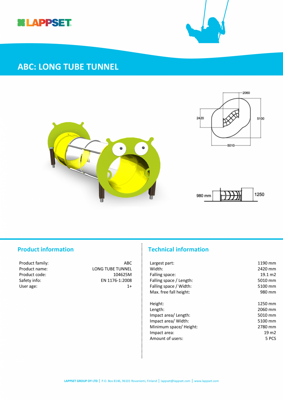 Pagina 1-Echipament de joaca pentru copii sub 4 ani Tunel tubular lung 104625M LAPPSET FINNO ABC Fisa tehnica...