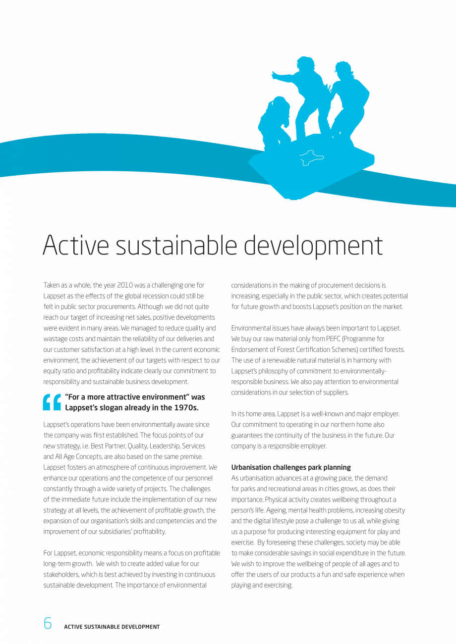 Pagina 6-Responsabilitatea sociala - Raport 2010 LAPPSET NEW FINNO, FINNO ABC, CLOXX, CLOVER, ANGRY BIRDS,...