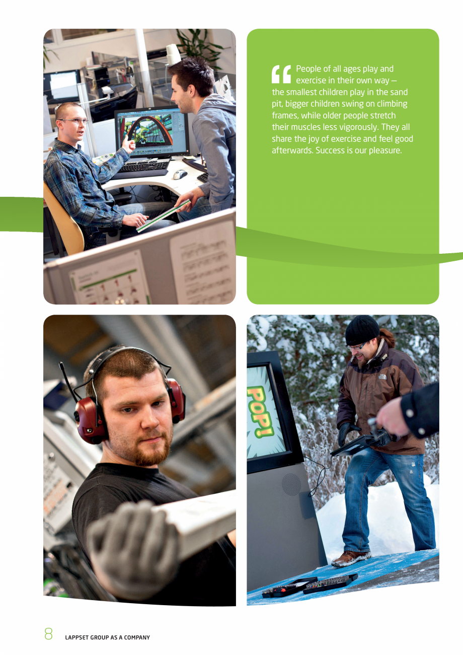 Pagina 8-Responsabilitatea sociala - Raport 2010 LAPPSET NEW FINNO, FINNO ABC, CLOXX, CLOVER, ANGRY BIRDS,...