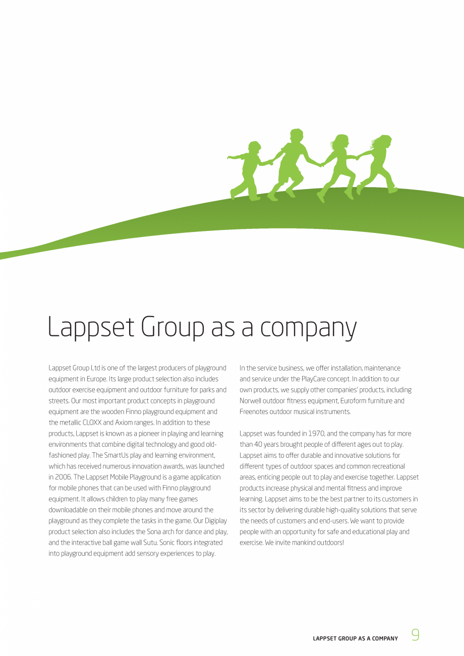 Pagina 9-Responsabilitatea sociala - Raport 2010 LAPPSET NEW FINNO, FINNO ABC, CLOXX, CLOVER, ANGRY BIRDS,...