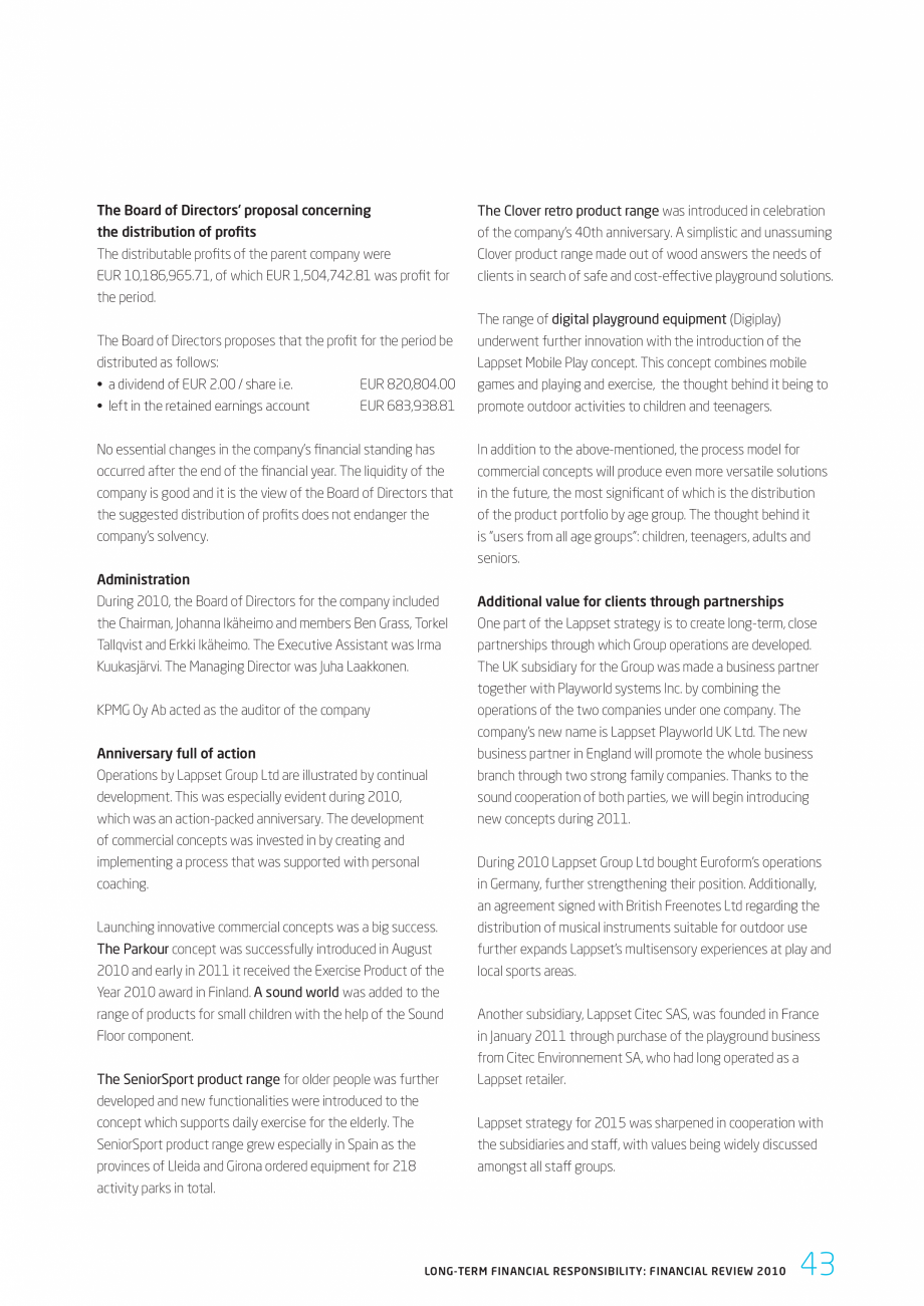 Pagina 43-Responsabilitatea sociala - Raport 2010 LAPPSET NEW FINNO, FINNO ABC, CLOXX, CLOVER, ANGRY BIRDS,...