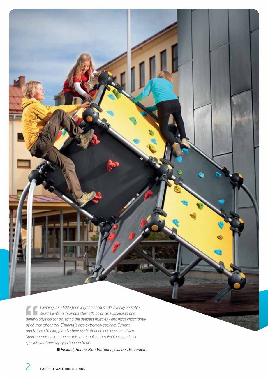 Pagina 2-Echipamente de catarare LAPPSET Wall Bouldering Fisa tehnica Engleza their own rules. Bouldering is ...