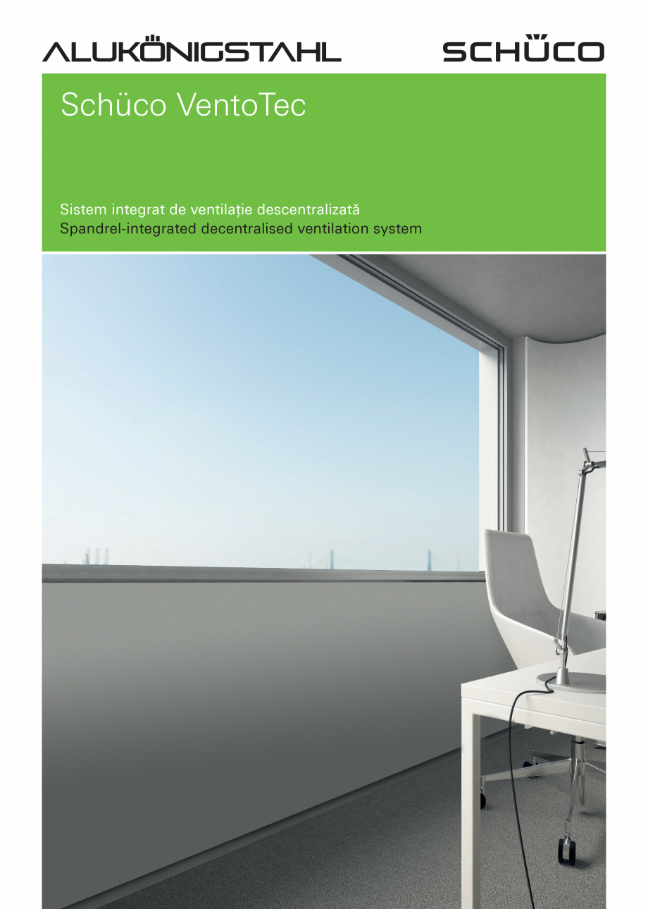 Pagina 1 - Sistem integrat de ventilatie descentralizata SCHÜCO VentoTec Fisa tehnica Romana...