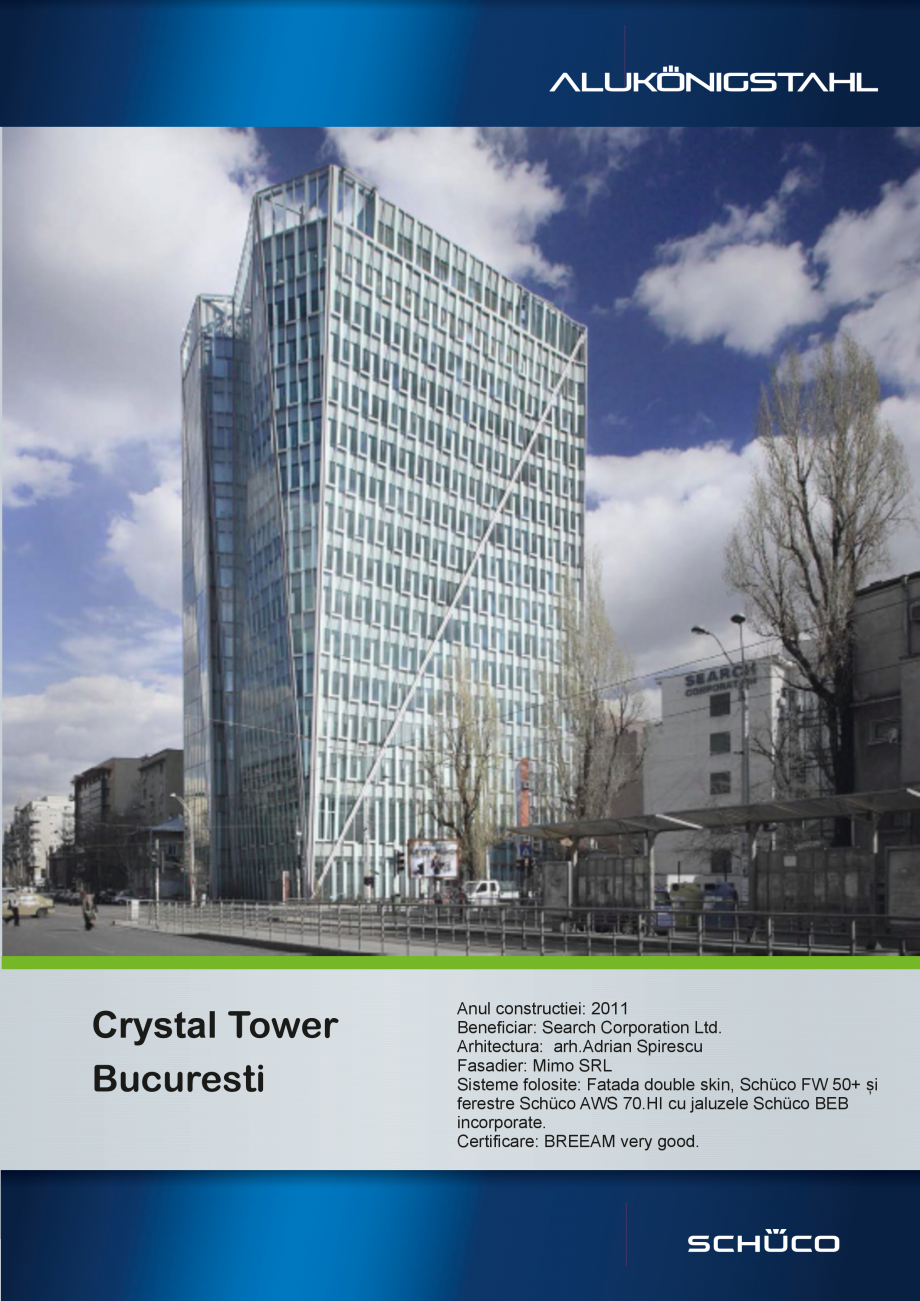 Pagina 1 - Proiect - Crystal Tower SCHÜCO AWS 70.HI Lucrari, proiecte Romana Crystal Tower...