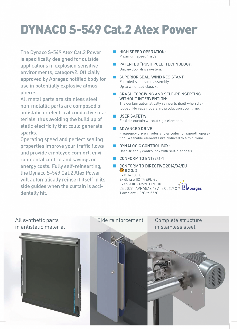Pagina 2-Usa rapida S-549 - Cat2 DYNACO S-5 ATEX Catalog, brosura Engleza Unique door drive system.

■...