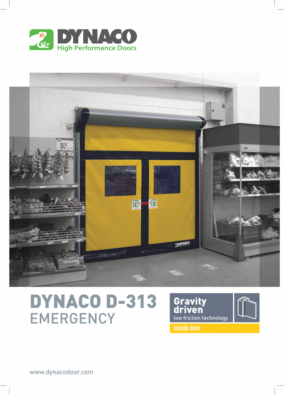 Pagina 1-Usa rapida DYNACO D-313 EMERGENCY Catalog, brosura Engleza DYNACO D-313
EMERGENCY

www.dynacodoor...