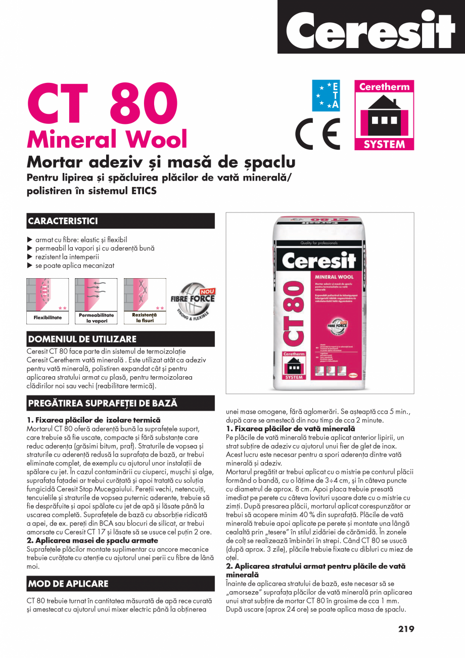 Pagina 1-Mortar adeziv si masa de spaclu CERESIT CT 80 Fisa tehnica Romana CT 80
Mineral Wool

Mortar adeziv...