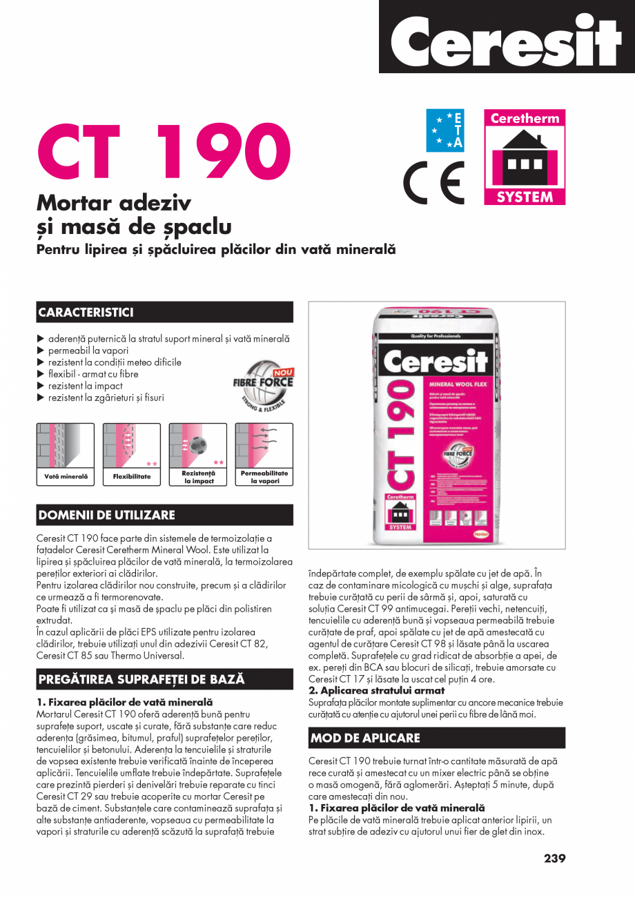Pagina 1-Adeziv pentru vata minerala CERESIT CT 190 Fisa tehnica Romana CT 190
Mortar adeziv
și masă de...