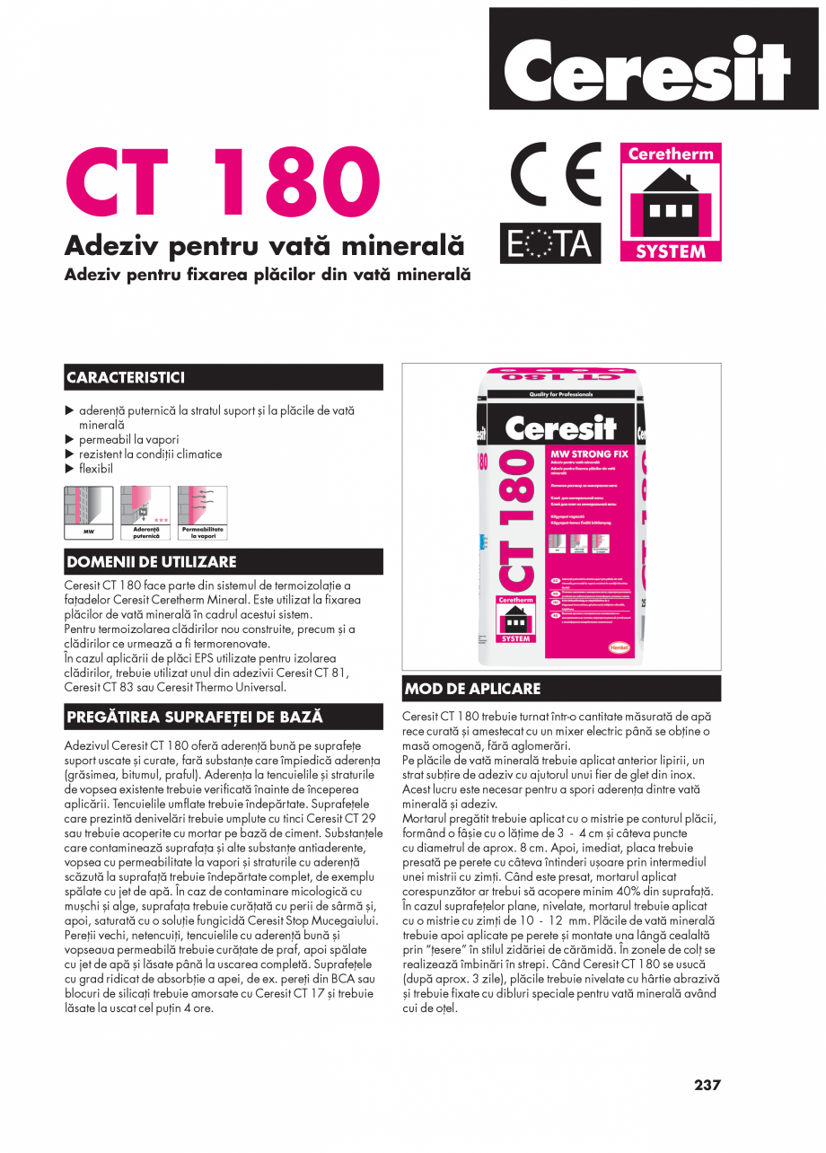 Pagina 1-Adeziv pentru vata minerala CERESIT CT 180 Fisa tehnica Romana CT 180

Adeziv pentru vată minerală...