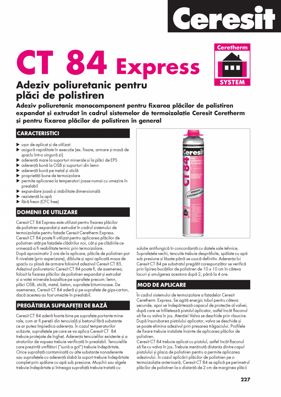 Pagina 1-Adeziv poliuretanic pentru placi de polistiren CERESIT CT 84 Fisa tehnica Romana CT 84 Express...
