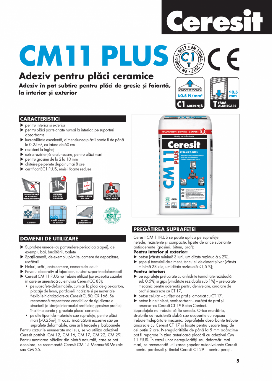 Pagina 1-Adeziv pentru placi ceramice CERESIT CM 11 Fisa tehnica Romana 04-1: 2
20

7 • EN 1
01

Adeziv...