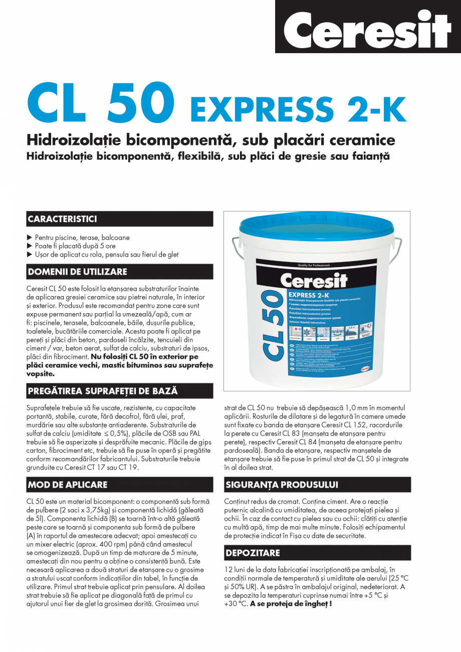 Pagina 1-Hidroizolatie bicomponenta CERESIT CL 50 Fisa tehnica Romana CL 50 EXPRESS 2-K
Hidroizolație...