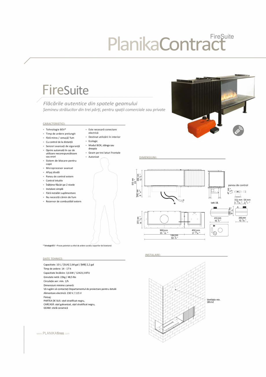 Pagina 2 - Semineu pentru spatii comerciale si private PLANIKA Fire Suite Fisa tehnica Romana 4 mm...