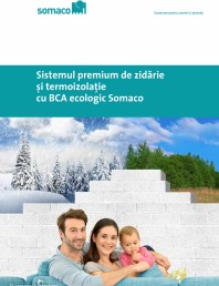 Sistemul premium de zidarie si termoizolație cu BCA ecologic - Somaco