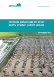 Elemente prefabricate din beton pentru structuri la cheie - Somaco SOMACO