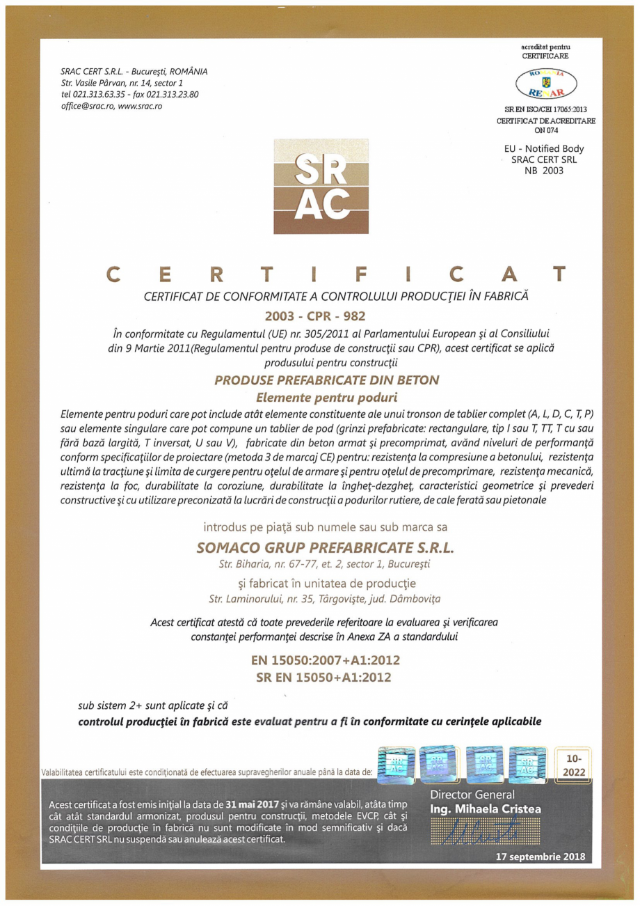 Pagina 1 - Elemente pentru poduri - Targoviste - Certificat CPF conform SR EN 15050+A1:2012 SOMACO...