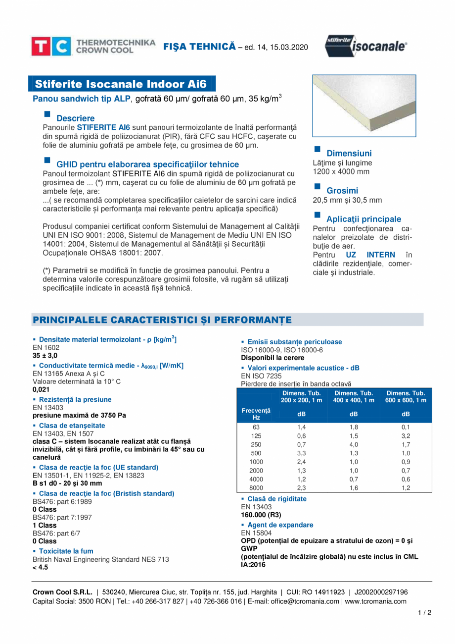 Pagina 1-Panou sandwich tip ALP - Stiferite AI6 Stiferite Isocanale Ai6 Fisa tehnica Romana FIŞA TEHNICĂ...