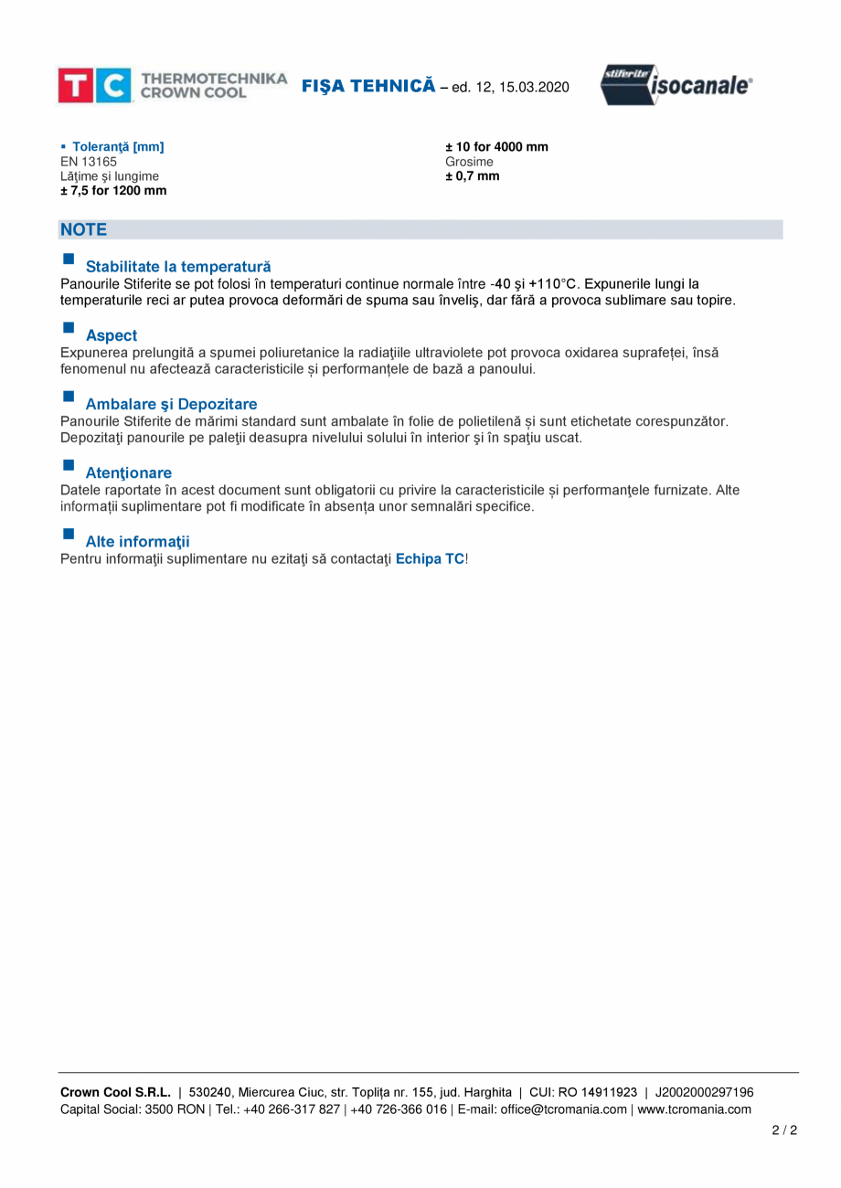 Pagina 2-Panou sandwich tip ALP - Stiferite ALE Stiferite Isocanale ALE Fisa tehnica Romana ISO 9001: 2008,...