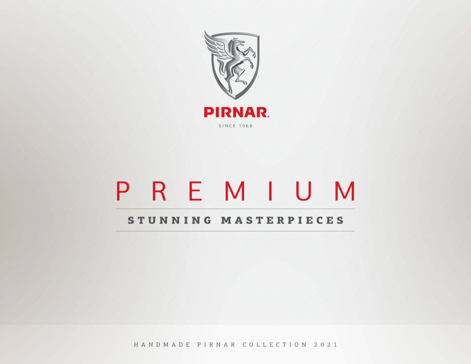 Pagina 1-Usi de intrare Pirnar Premium PIRNAR Catalog, brosura Engleza SI N C E 19 6 8

P R E M I U M...