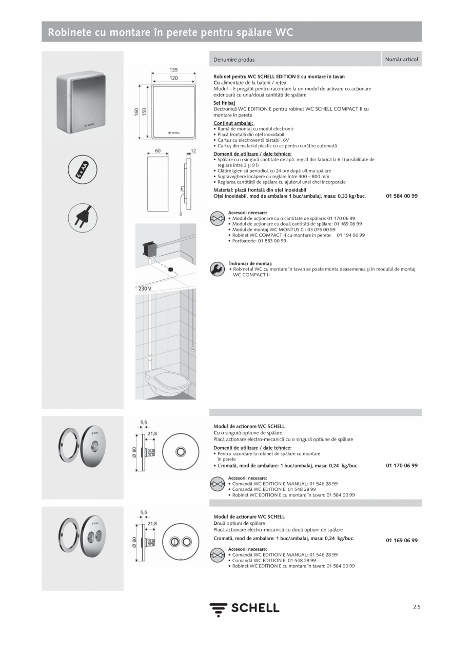 Pagina 109-Schell - Catalog general - 2020-2021  Catalog, brosura Romana curăţare 60 sec
• Posibilităţi...