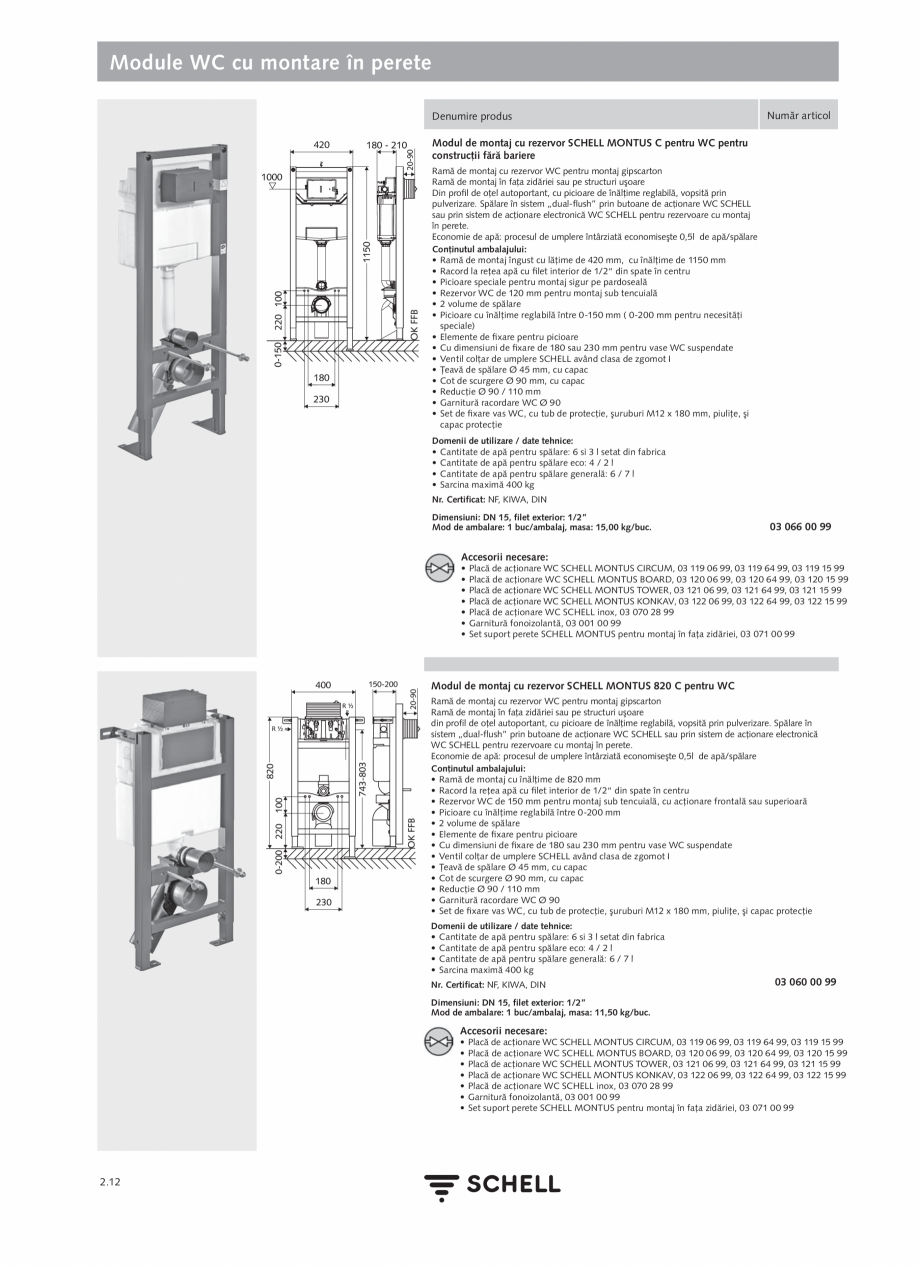 Pagina 116-Schell - Catalog general - 2020-2021  Catalog, brosura Romana re
60 - 360 sec

SWS
SSC
Apă rece
...