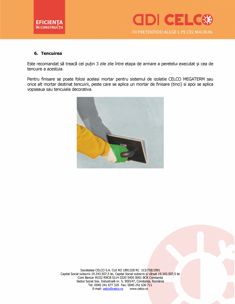 Pagina 7-Etapele de montare ale izolatiei din BCA CELCO MEGATERM CELCO Instructiuni montaj, utilizare Romana ...