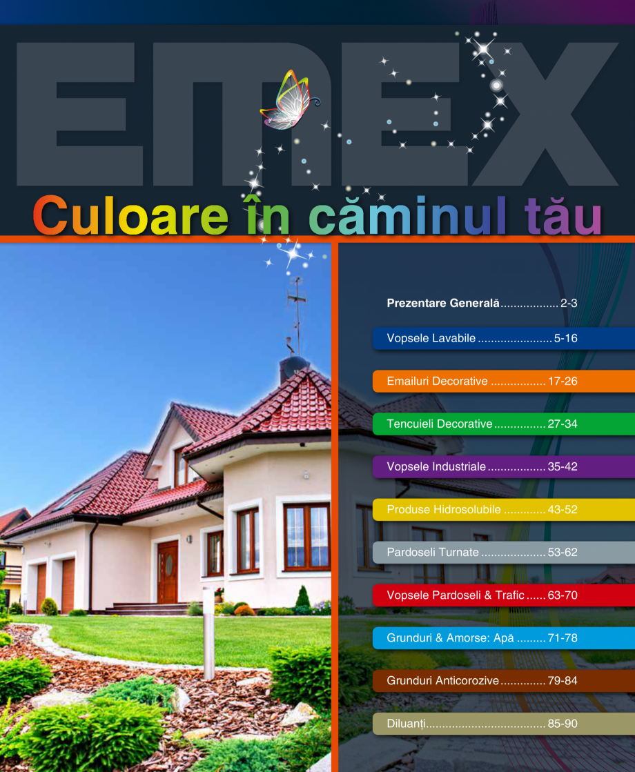 Pagina 2-Catalog  produse Emex  Catalog, brosura Romana arcându-se în special prin calitatea...