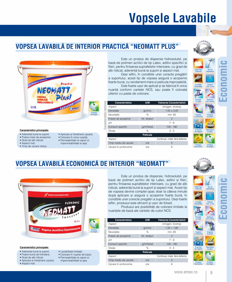 Pagina 10-Catalog  produse Emex  Catalog, brosura Romana  la fungi și mucegaiuri;
• Grad de alb ridicat;...