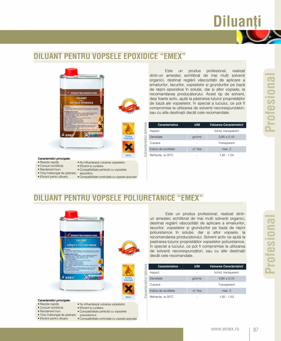 Pagina 88-Catalog  produse Emex  Catalog, brosura Romana uă, lucioasă

Timp mediu de uscare

ore

3

Uscare ...
