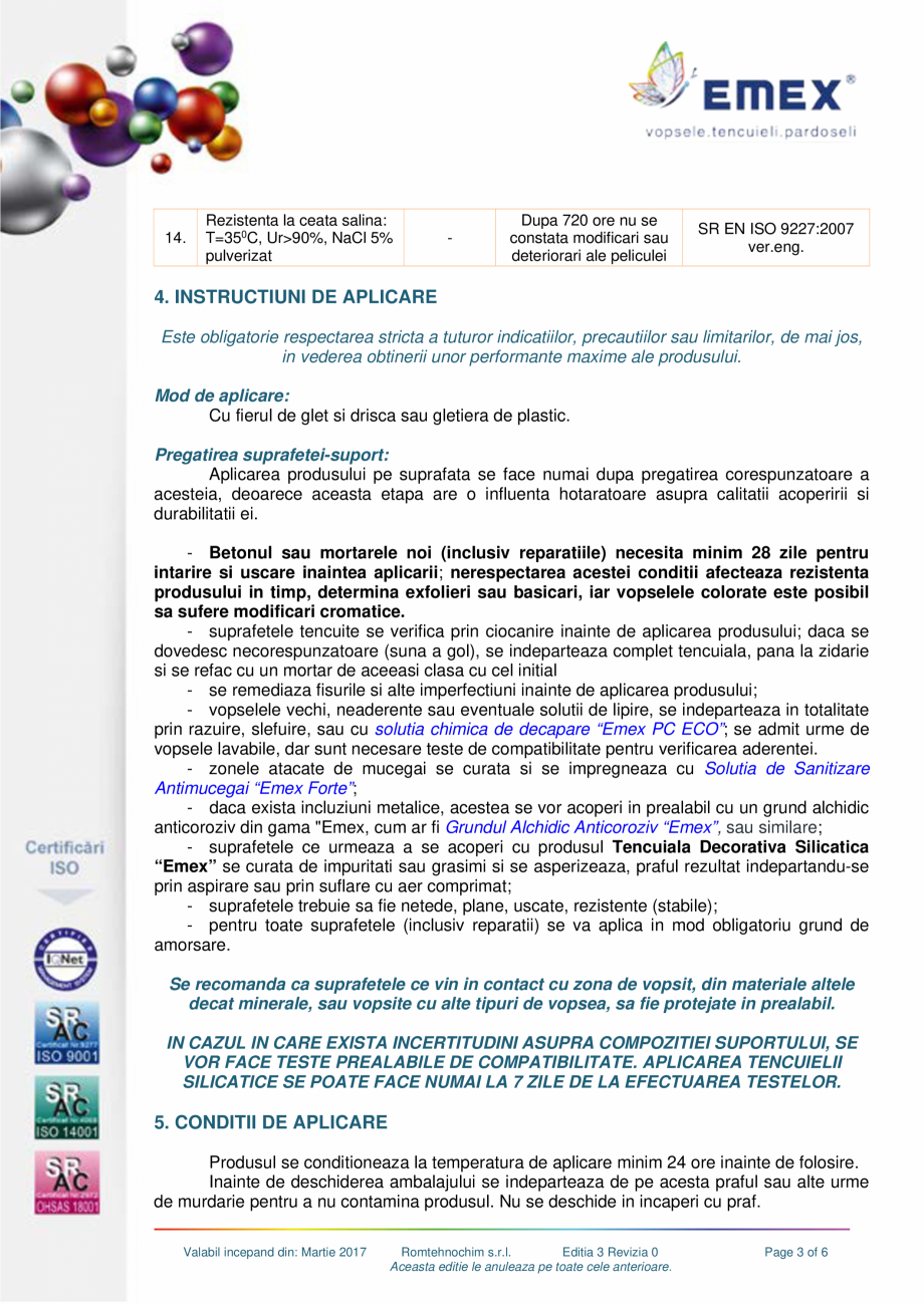 Pagina 3-Tencuiala decorativa structurata silicatica EMEX Fisa tehnica Romana istica

U.M.

Valoarea...