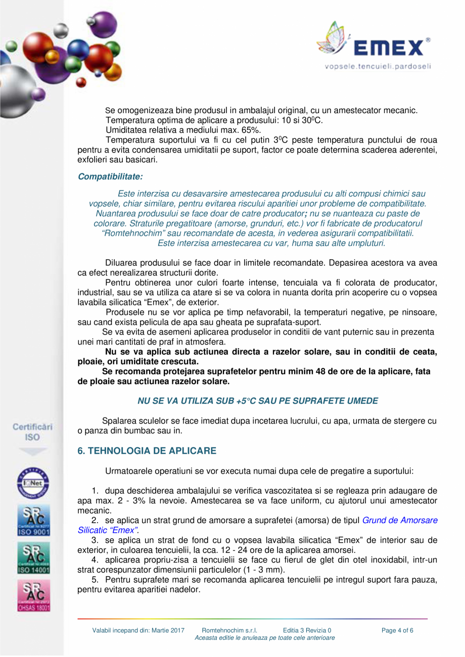Pagina 4-Tencuiala decorativa structurata silicatica EMEX Fisa tehnica Romana 
cm

>100

SR EN ISO 6272-2004
...