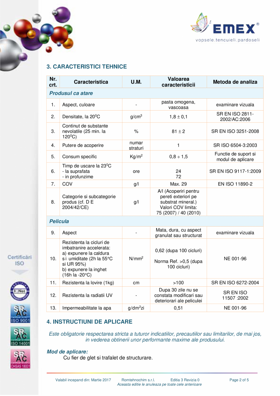 Pagina 2-Vopsea decorativa texturata EMEX Fisa tehnica Romana supraterane situate la interior sau exterior....