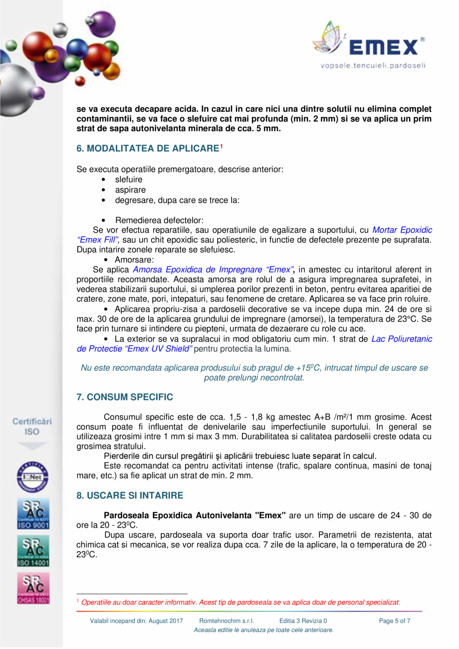 Pagina 5-Pardoseala epoxidica autonivelanta EMEX Fisa tehnica Romana a basicari,
inmuieri, pierderea...