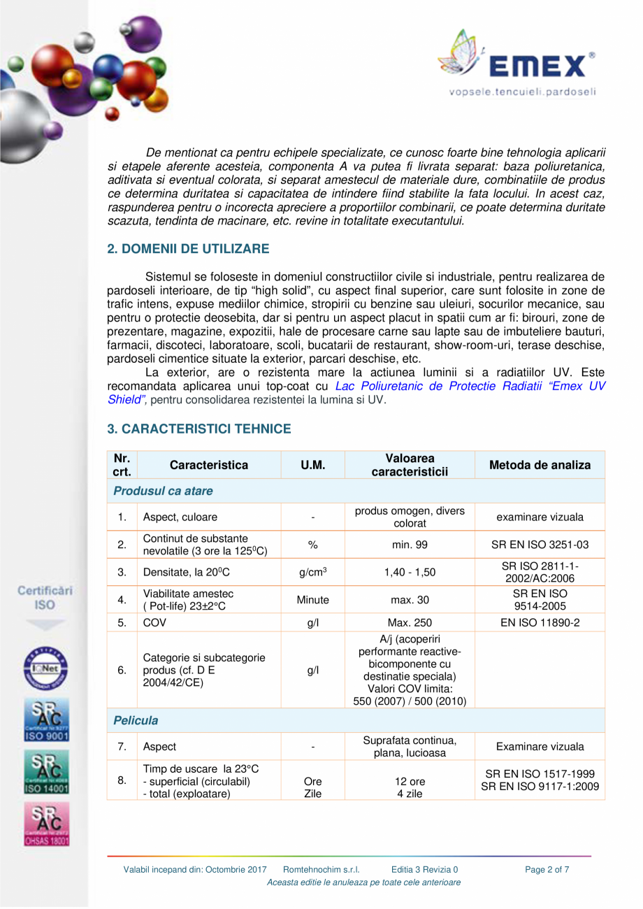 Pagina 2-Pardoseala poliuretanica autonivelanta EMEX POLIURETANICA AUTONIVELANTA BICOMPONENTA Fisa tehnica...