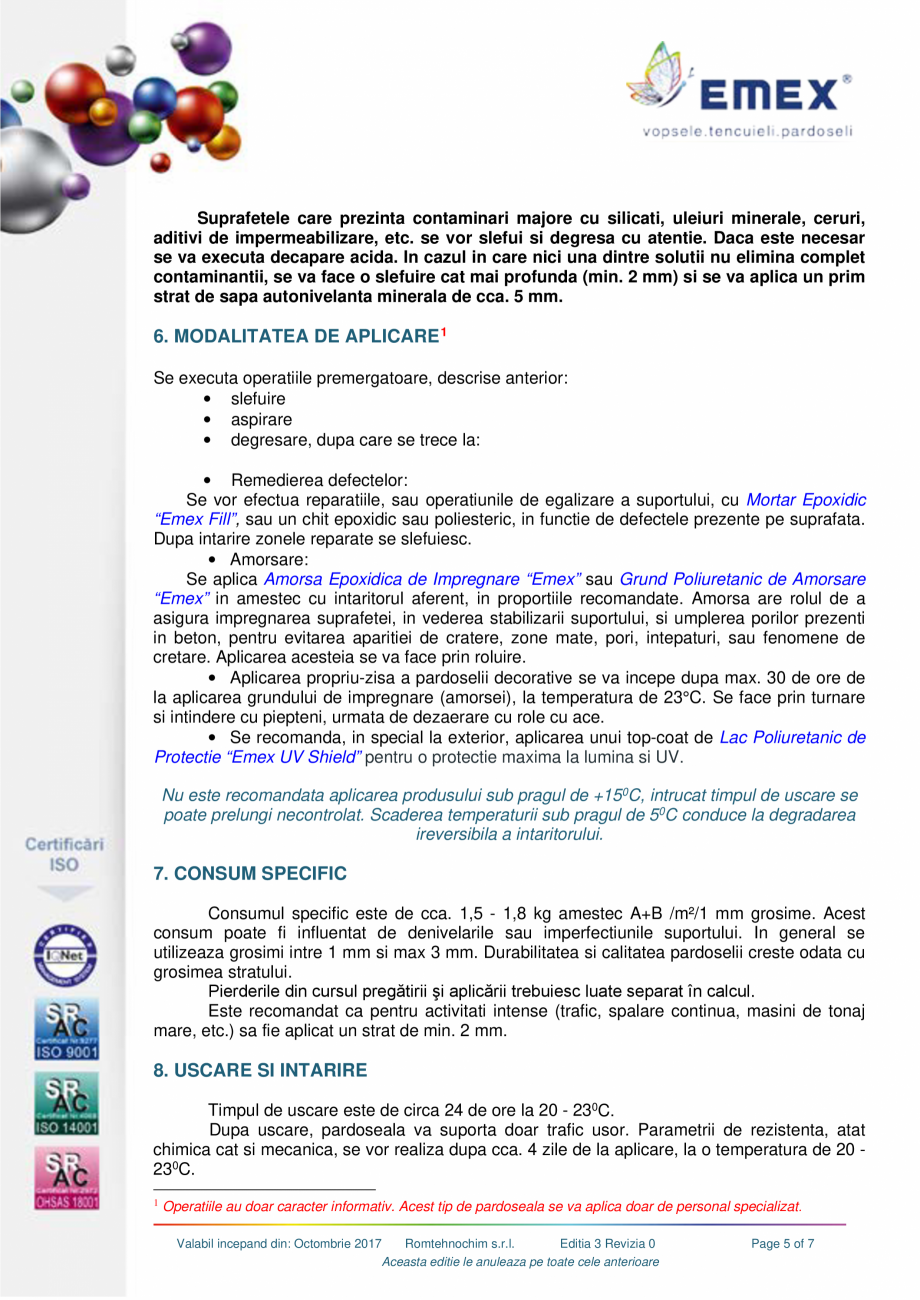 Pagina 5-Pardoseala poliuretanica autonivelanta EMEX POLIURETANICA AUTONIVELANTA BICOMPONENTA Fisa tehnica...
