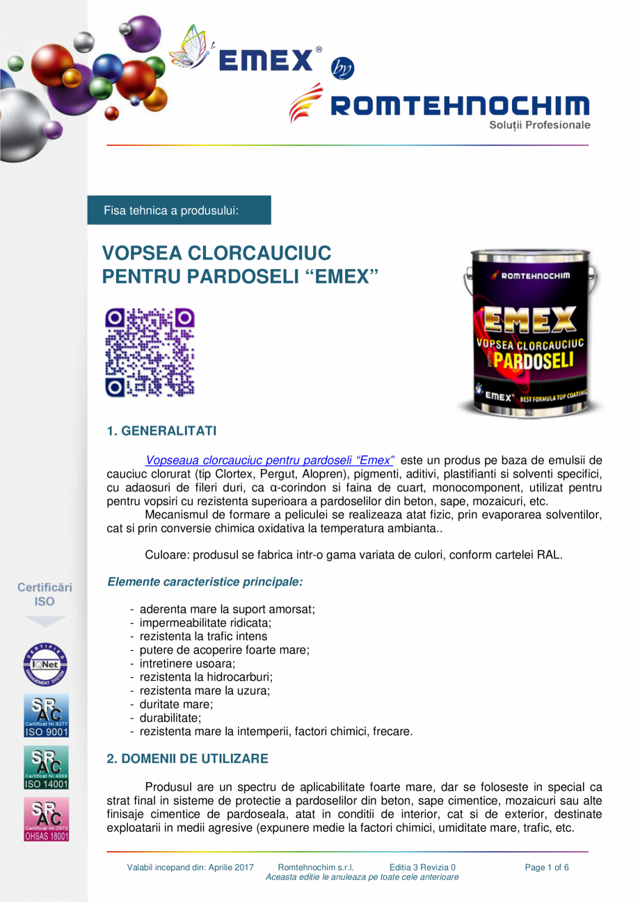 Pagina 1-Vopsea clorcauciuc pardoseala EMEX Fisa tehnica Romana Fisa tehnica a produsului:

VOPSEA...