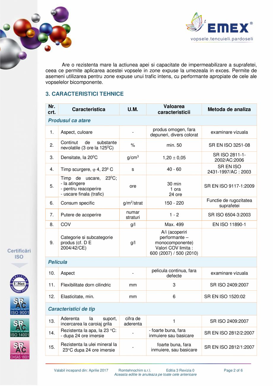 Pagina 2-Vopsea clorcauciuc pardoseala EMEX Fisa tehnica Romana i chimici, frecare.

2. DOMENII DE UTILIZARE
...