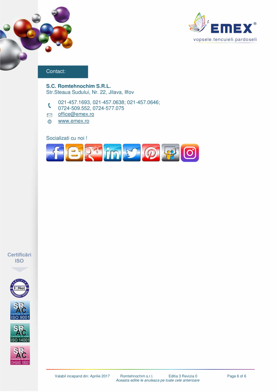 Pagina 6-Vopsea clorcauciuc pardoseala EMEX Fisa tehnica Romana  in vederea ca betoanele care contin aditivi ...