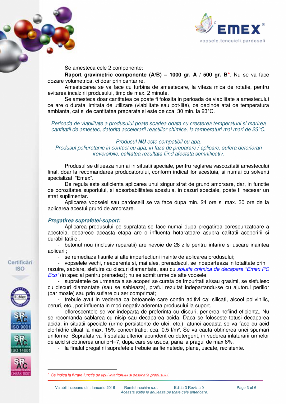 Pagina 3-Grund poliuretanic amorsare pardoseli EMEX GRUND DE AMORSARE Fisa tehnica Romana u expuse chimic,...