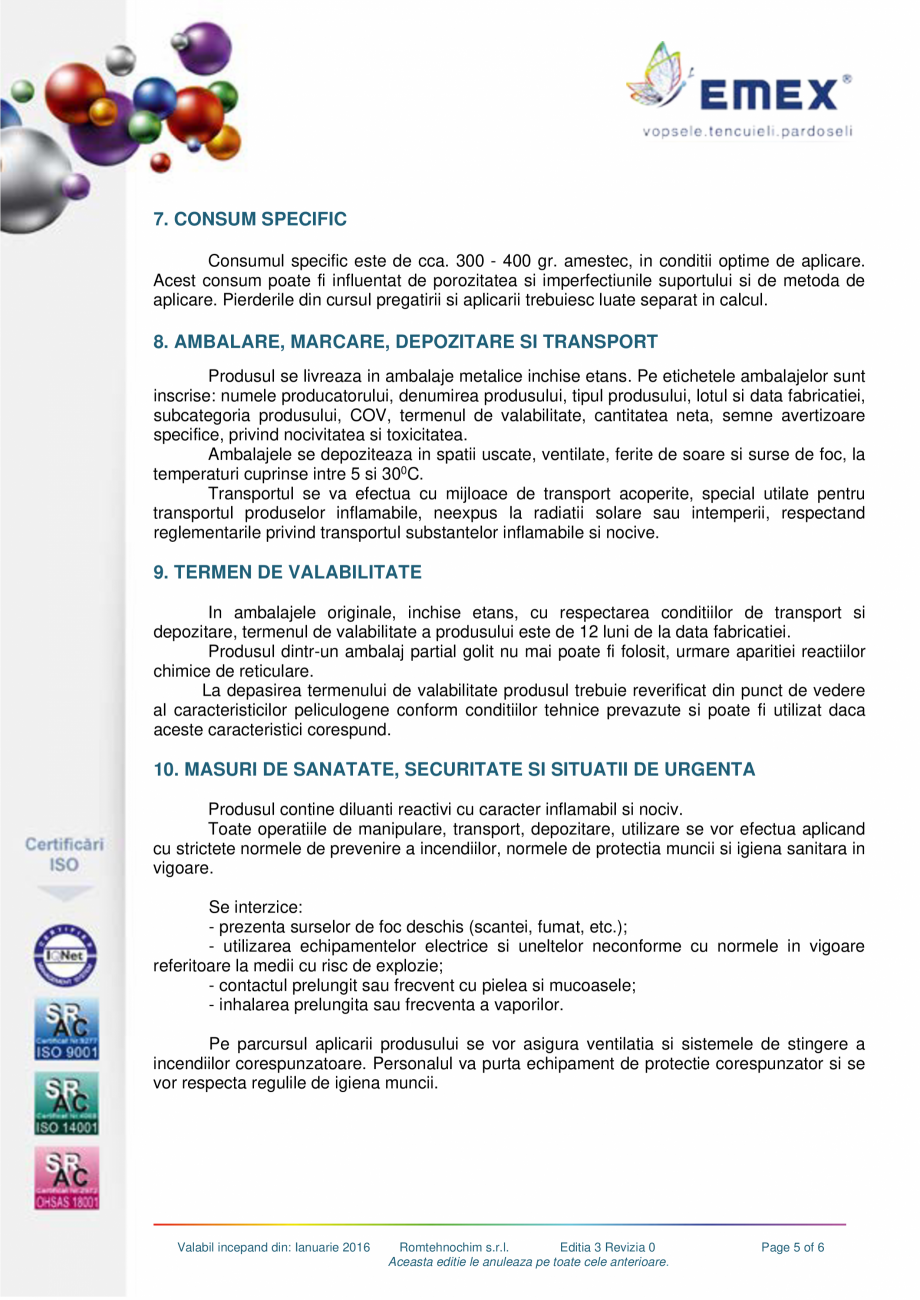 Pagina 5-Grund poliuretanic amorsare pardoseli EMEX GRUND DE AMORSARE Fisa tehnica Romana ce are o durata...
